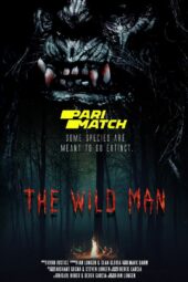 The Wild Man Skunk Ape 2021 720p WEBRip Unofficial Dub ~PariMatch