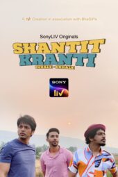 Shantit Kranti S01 SonyLiv Marathi WebRip Complete 1080p | 720p | 480p