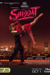 Shiddat (2021) Web-DL ORG [Hindi DDP 5.1]  720p | 1080p | 480p