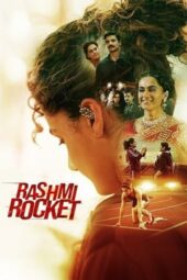 Rashmi Rocket (2021) Hindi 360p + 480p + 720p + 1080p WEB-DL ESub