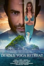 Deadly Yoga Retreat 2022 Hindi Voiceover Dub Watch Online ~ 1xBet