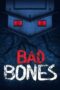 Bad Bones (2022) 720p WEBRip Telugu Dubbed (PariMatch)