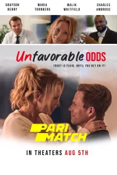 Unfavorable Odds (2022) 720p CAMRip Hindi Dubbed PariMatch