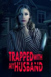 Trapped With My Husband (2022) 720p WEBRip Telugu Dubbed (PariMatch)