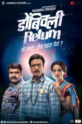 Dombivli Return (2019) 240p + 720p + 1080p HS WEB-DL [Hindi + Marathi ~ DDP5.1] H.264