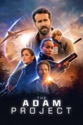 The Adam Project (2022) 360p + 720p + 1080p NF WEB-DL Multi Audio [Hindi + Tamil + Telugu + English ~DDP5.1 Atmos] ESubs