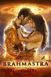 Brahmastra Part One: Shiva (2022) 360p + 720p + 1080p + 2160p 4K DSNP WEB-DL x265 10bit HEVC Multi Audio [Tamil + Telugu + Hindi + Malayalam + Kannada] DDP 5.1 Atmos ESub