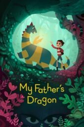 My Father’s Dragon (2022) NF WEB-DL [Tel + Tam + Hin + Eng (DDP 5.1)] 480p 720p 1080p MSub [Full Movie]