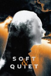 Soft and Quiet (2022) 720p WEBRip Tamil Dubbed (1XBET)