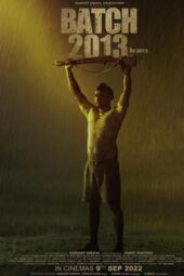 Batch 2013 (2022) 720p CAMRip HINDI Dubbed (MELBET)