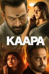 Kaapa (2022) 360p + 480p + 720p + 1080p UNCUT WEBRip [Hindi DDP2.0 + Malayalam DD.5.1] ESubs