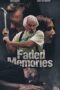 Faded Memories (2021) 720p WEBRip Telugu Dubbed (1XBET)