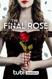 The Final Rose (2022) 720p WEBRip Telugu Dubbed (1XBET)