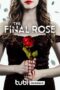 The Final Rose (2022) 720p WEBRip Telugu Dubbed (1XBET)