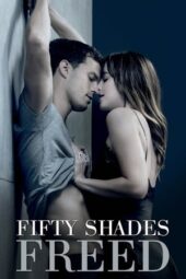 Fifty Shades Freed (2018) UNRATED 360p + 720p + 1080p + 2160p 4K 10bit BluRay x265 HEVC [Org NF Hindi HE-AAC 5.1 ~ 256Kbps + English AAC 5.1] ESub