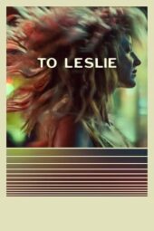 To Leslie (2022) 720p WEBRip Telugu Dubbed (1XBET)