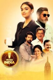 Miss India (2020) {Hindi-Telugu} 360p + 480p + 720p + 1080p WEB-DL ESub