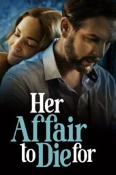 Her Affair to Die For (2023) 720p WEBRip Telugu Dubbed Watch Online (1XBET)