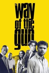 The Way of the Gun (2000) BluRay Dual Audio [Hindi DD5.1 + English DD5.1] 480p | 720p | 1080p ESub