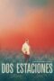 Dos Estaciones (2022) 720p WEBRip HINDI Dubbed Watch Online (1XBET)