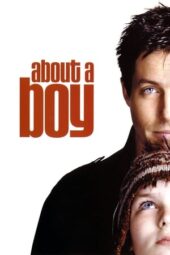 About a Boy (2002) BluRay  REMASTERED Dual Audio [Hindi DD5.1 + English DD5.1] 480p | 720p | 1080p ESub