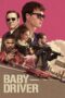 Baby Driver (2017) 360p + 720p + 1080p 10bit Bluray x265 HEVC [Org MXP Hindi RM DD 2.0 384kbps + English AAC 5.1] ESubs