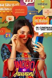 Indoo Ki Jawani (2020) 360p + 720p + 1080p 10bit NF WEBRip Hindi AAC 5.1 x265 HEVC