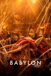 Babylon (2022) Hollywood Movie 480p + 720p + 1080p BluRay Hindi English ESubs