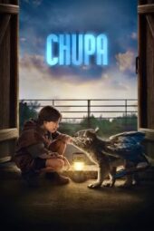 Chupa (2023) Hollywood Movie 480p + 720p + 1080p NF WEBRIP Hindi English Esubs