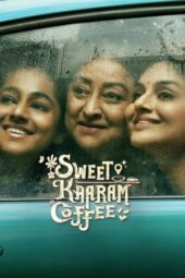 Sweet Kaaram Coffee (2023) S01 EP (01-08) AMZN Web Series Hindi + Tamil 720p + 480p MSub