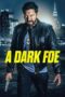 A Dark Foe (2020) 720p WEBRip Telugu Dubbed Watch Online (1XBET)