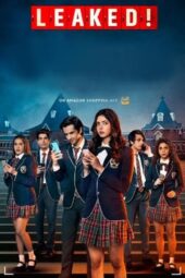 Leaked! (2023) S01 AMZN EP (01-08) [Hindi (DDP 5.1)] Web Series 480p 720p ESub