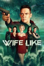 Wifelike (2022) [English DDP 5.1 + Hindi DDP 5.1] BluRay | 480p | 720p | 1080p | 10bit HEVC | x256 | x264 | ESub