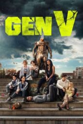 Gen V (2023) S01 AMZN EP (01-03) [Hindi + English (DDP 5.1)]  WEB Series | 480p | 720p | 1080p | 10Bit HEVC | MSub