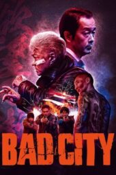 Bad City (2022) 720p WEBRip Telugu Dubbed Watch Online (1XBET)