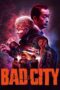 Bad City (2022) 720p WEBRip Tamil Dubbed Watch Online (1XBET)