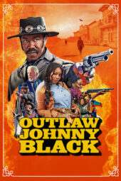 Outlaw Johnny Black (2023) 720p CAMRip HINDI DUBBED Watch Online (1XBET)