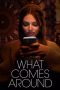 What Comes Around (2022) 720p WEBRip Telugu Dubbed Watch Online (1XBET)