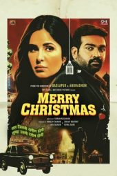 Merry Christmas (2024) UNCUT [Hindi DDP 5.1] 480p | 720p | 1080p | 10Bit HEVC | MSub