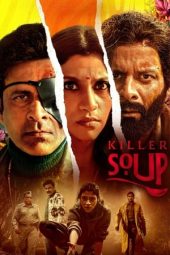 Killer Soup (2024) S01 NF EP (01-08) [Hindi (DDP 5.1)] WEB Series | 480p | 720p | 1080p | 10Bit HEVC | MSub