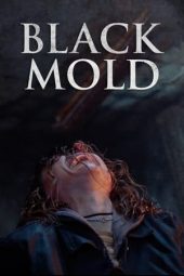 Black Mold (2023) 720p WEBRip Tamil Dubbed Watch Online (1XBET)