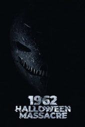 1962 Halloween Massacre (2023) 720p WEB-DL HINDI DUBBED Watch Online (1XBET)