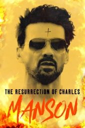 The Resurrection Of Charles Manson (2023) 720p BluRay HINDI DUBBED Watch Online (1XBET)