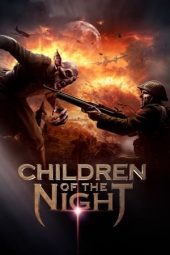 Children of the Night (2023) 720p WEBRIP HINDI DUBBED Watch Online (1XBET)