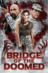 Bridge Of The Doomed (2022) 720p WEBRip Tamil Dubbed Watch Online (1XBET)