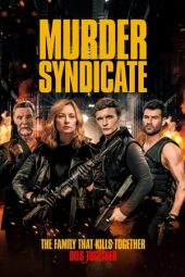 Murder Syndicate (2023) 720p WEBRip Telugu Dubbed Watch Online (1XBET)