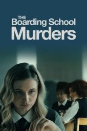 The Boarding School Murders (2024) 720p WEBRip Telugu Dubbed Watch Online (1XBET)