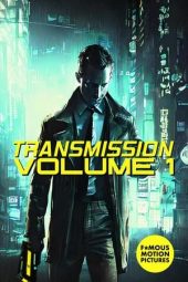 Transmission Volume 1 (2023) 720p WEBRip Tamil Dubbed Watch Online (1XBET)