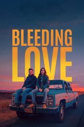 Bleeding Love (2023) 720p WEBRip Bengali Dubbed Watch Online (1XBET)