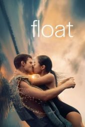 Float (2023) 720p WEBRip HINDI DUBBED Watch Online (1XBET)